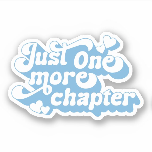 Sticker Juste Un Chapitre De Plus Citation Retro Super Tex (Devant)