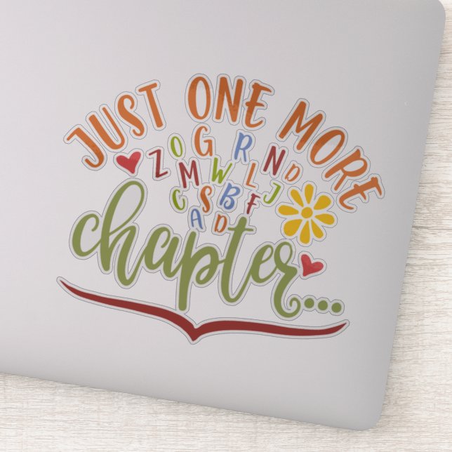 Sticker Juste Un Chapitre De Plus. Conception De Lecture P (Détail)