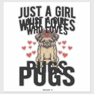 Sticker Juste Une Fille Qui Aime Les Pugs Chemise Vintage 