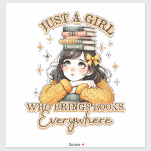 Sticker Juste une fille qui apporte des livres partout