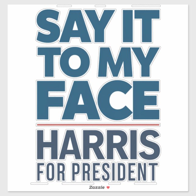 Sticker Kamala Harris 2024 Dis-le-moi en face  (Feuille)