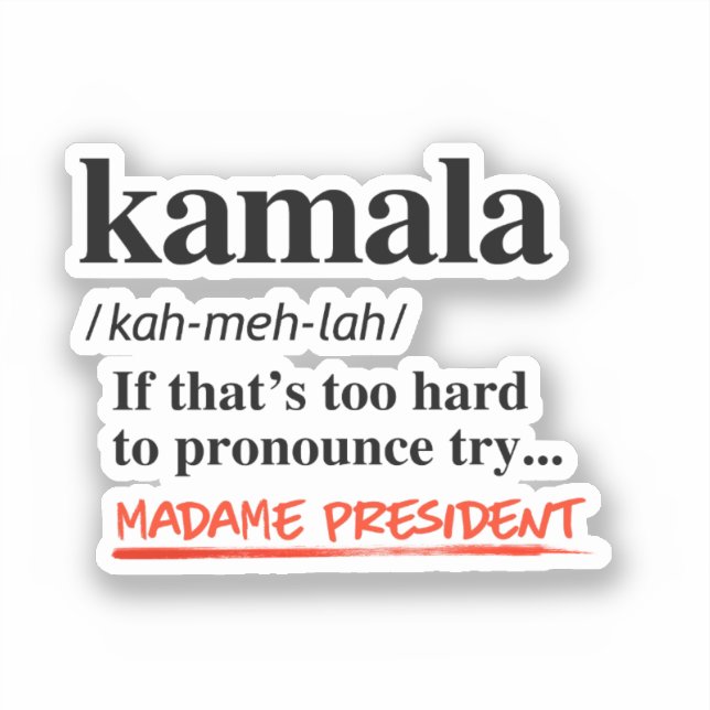 Sticker Kamala Harris - Essayez Madame President (Recto)