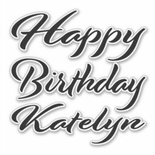 Sticker Katelyn Nom Prénom Anniversaire de l'autocollant n
