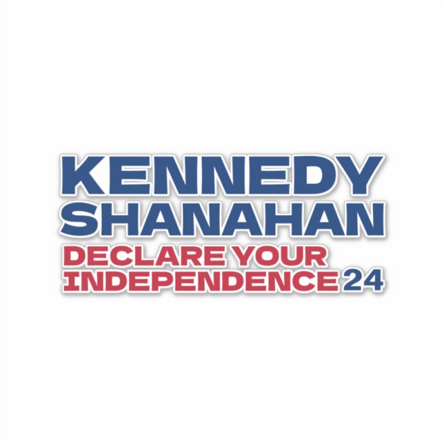 Sticker Kennedy et Shanahan 2024 Slogan (Devant)