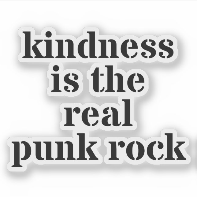 Sticker Kindness Is The Real Punk Rock (Devant)