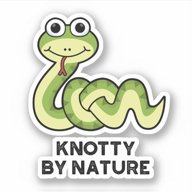 Sticker Knotty By Nature Funny Snake Pun (Devant)