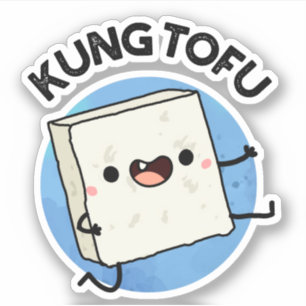 Sticker Kung Tofu Funny Kungfu Tofu Pun