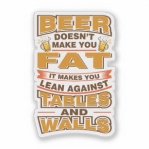 Sticker La Bière Ne Fait Pas Grossir Fête Des Pères