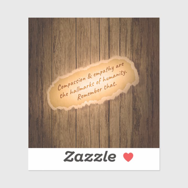 Sticker La compassion et l'empathie sont les marques de l' (Feuille)