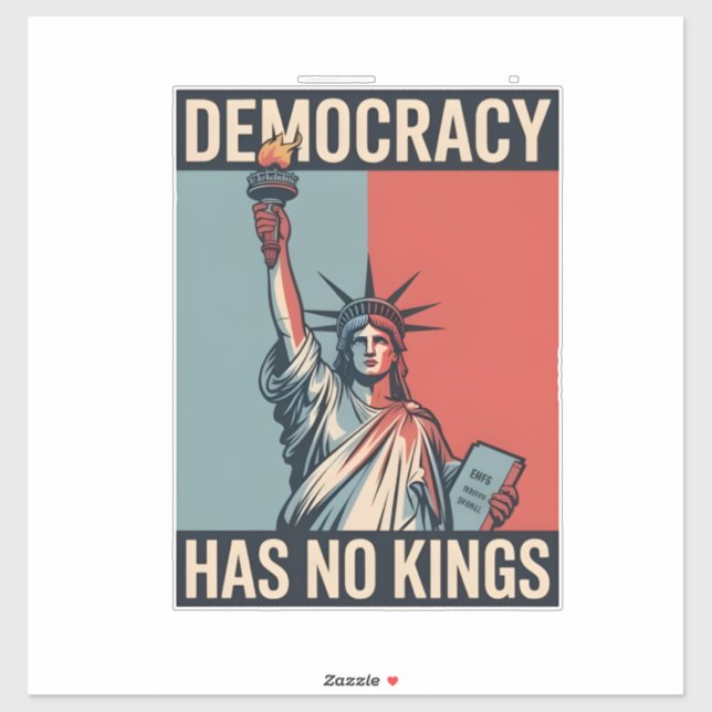 Sticker La démocratie n'a pas de rois Statut Liberté Améri (Feuille)