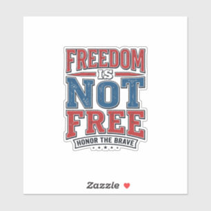 Sticker La liberté n'est pas gratuite conception de chemis