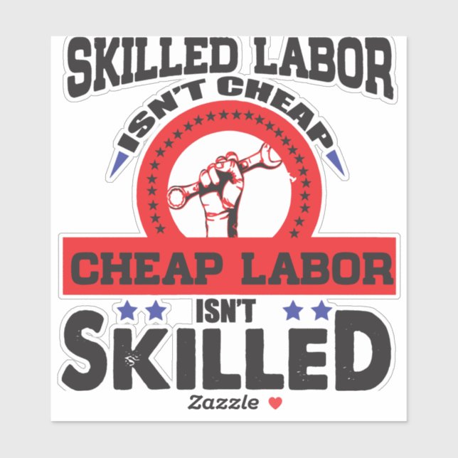 Sticker La main-d'oeuvre qualifiée n'est pas bon marché, l (Feuille)