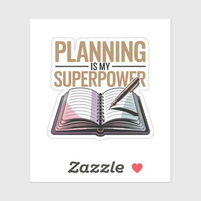 Sticker La planification est ma superpuissance - Moderne p (Feuille)