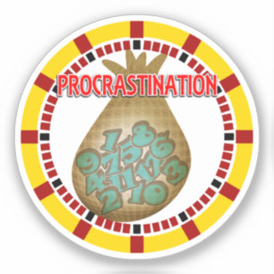 Sticker La procrastination est le voleur de temps