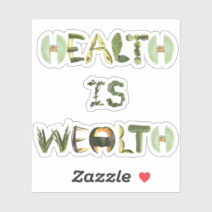 Sticker La santé est richesse -