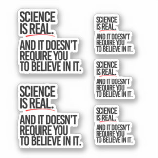 STICKER LA SCIENCE EST RÉELLE