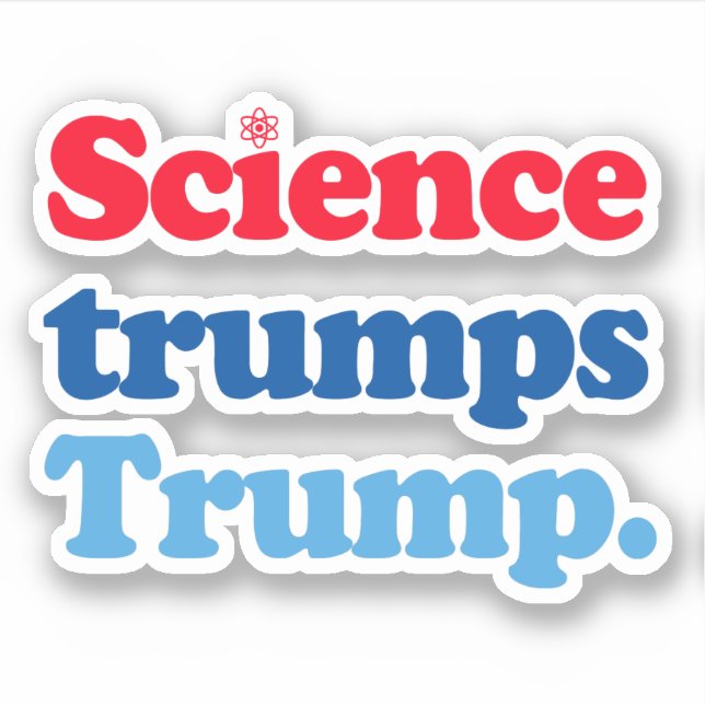 Sticker La science l'emporte sur Trump (Devant)