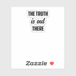 Sticker La Vérité Est Là : Chercheur De Mystères Enquêteur