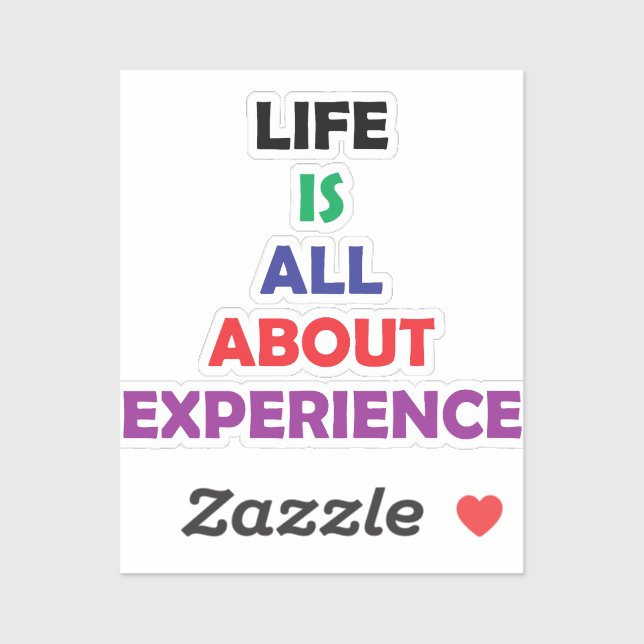 Sticker La Vie, c'est l'expérience, la motivation (Feuille)