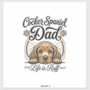 Sticker La vie de papa Cocker Spaniel est rude Vintage T-s