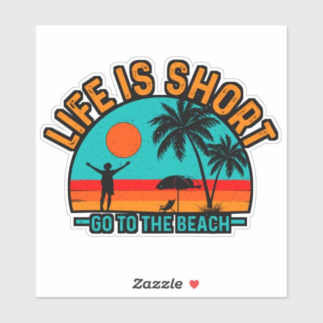 Sticker La vie est courte aller à la plage-97226 (Feuille)