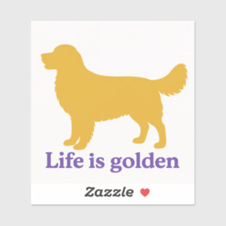 Sticker La vie est dorée et tellement meilleure avec un or