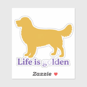 Sticker La vie est en or et tellement meilleure avec un go