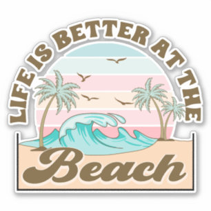 Sticker La vie est meilleure à la plage Tropical Summer