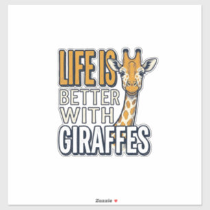 Sticker La vie est meilleure avec des girafes modèle de t-