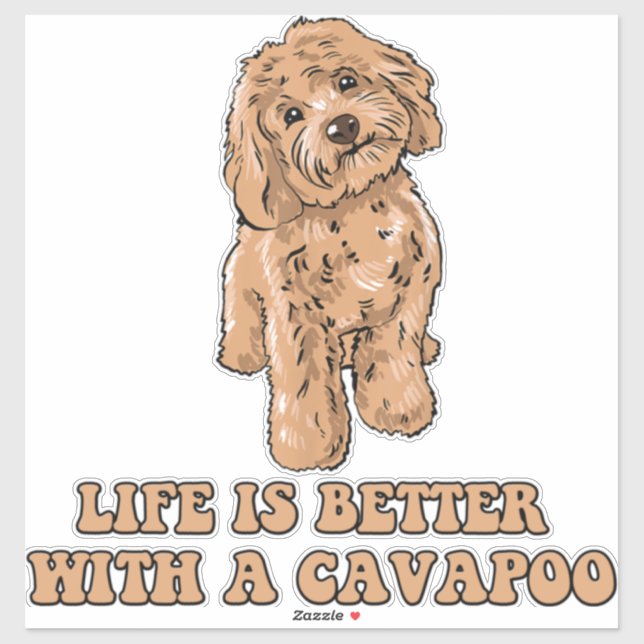 Sticker La Vie Est Meilleure Avec Un Cavapou - Drôle Amate (Feuille)