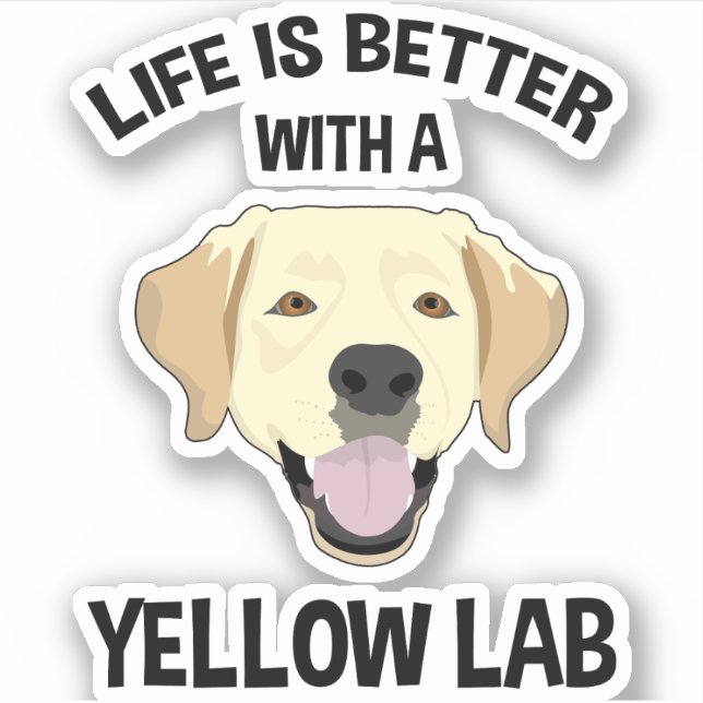 Sticker La Vie Est Meilleure Avec Un Laboratoire Jaune (Devant)