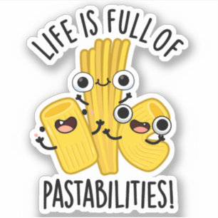 Sticker La Vie Est Pleine De Pâtisseries Amusante Pâte