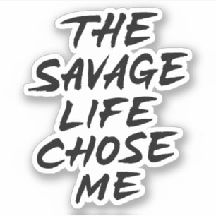 Sticker La vie sauvage m'a choisi