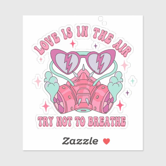 Sticker L'amour est dans l'air, essayez de ne pas respirer (Feuille)