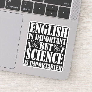 Sticker L'Anglais est Important Mais la Science est Amusan