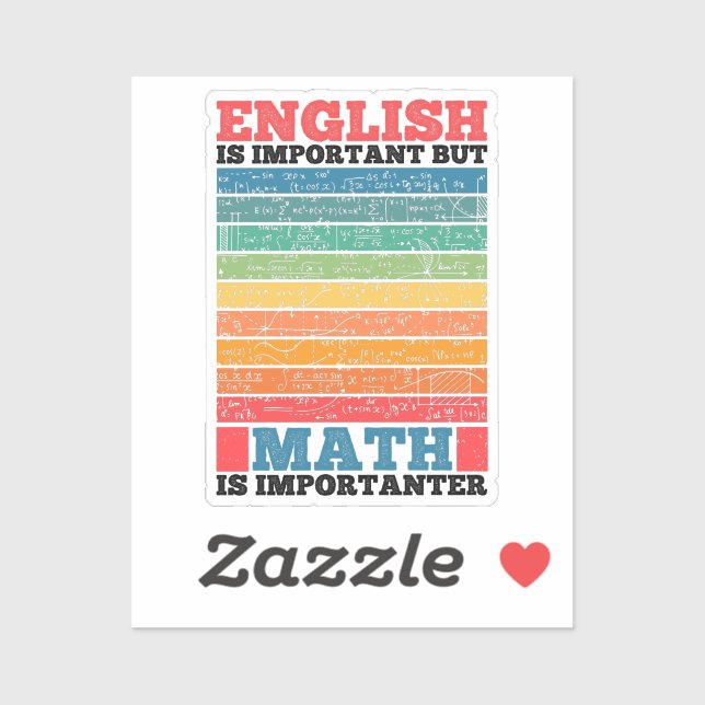 Sticker L'Anglais Est Important Mais Les Maths Sont Import (Feuille)