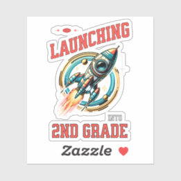 Sticker Launching into 2nd Grade -Back to School
