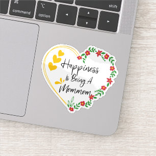 Sticker Le Bonheur D'Être Une Maman Drôle Nouveau Grand-Mè