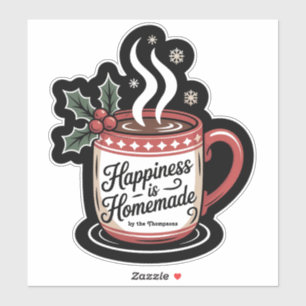 Sticker Le Bonheur est fait Maison Noël Personnalisé Fêtes
