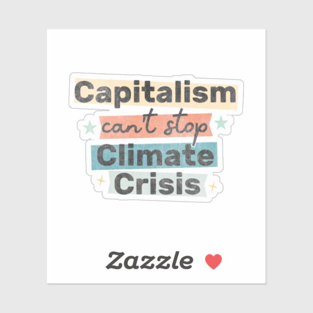 Sticker Le capitalisme ne peut pas arrêter la crise climat (Feuille)