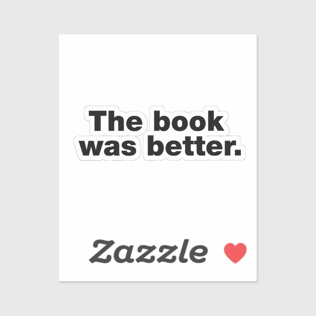 Sticker Le livre était meilleur (Feuille)