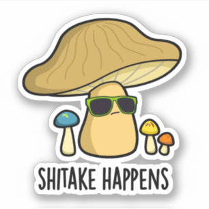 Sticker Le Shitake Arrive Un Jeu De Champignons Drôle