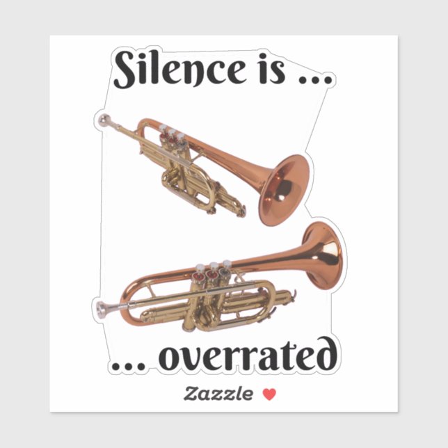 Sticker Le silence est surévalué - Trumpet (Feuille)