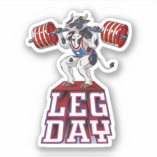 Sticker Leg Day Cow Weight Lifting Squat Gym. Perfect desi