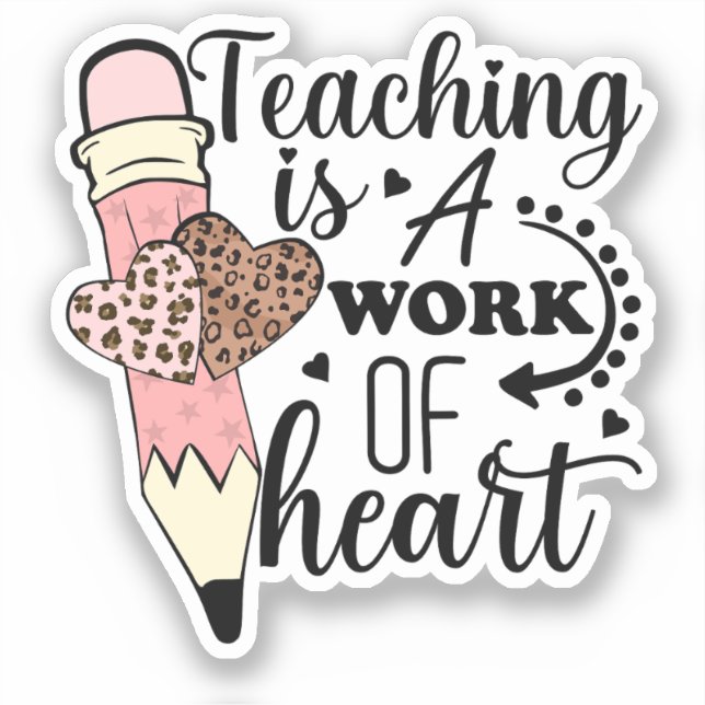 Sticker L'enseignement est un travail de coeur appréciatio (Recto)
