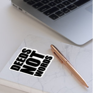 Sticker Les actes pas les mots motivation blanc noir