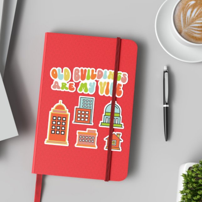 Sticker Les Bâtiments Anciens Sont Ma Vibe, La Conservatio (Créateur téléchargé)