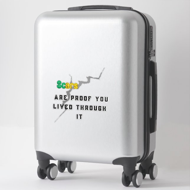 Sticker Les cicatrices sont la preuve – Empowerment Guéris (Sur valise)
