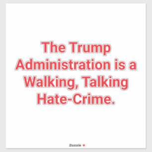Sticker LES CRIMES DE HAINE DE TRUMP Hankamer Artjunkhaus