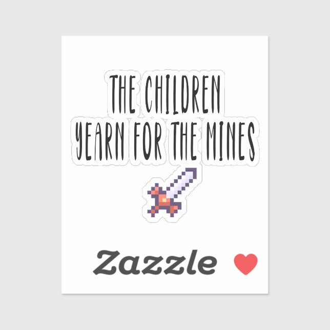 Sticker Les enfants aspirent aux mines, drôles, mèmes, (Feuille)